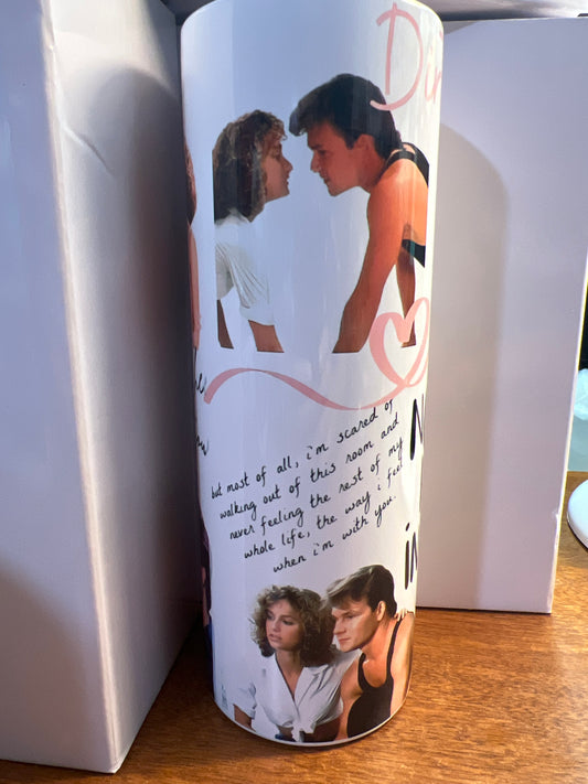 20 oz tumbler - Dirty dancing