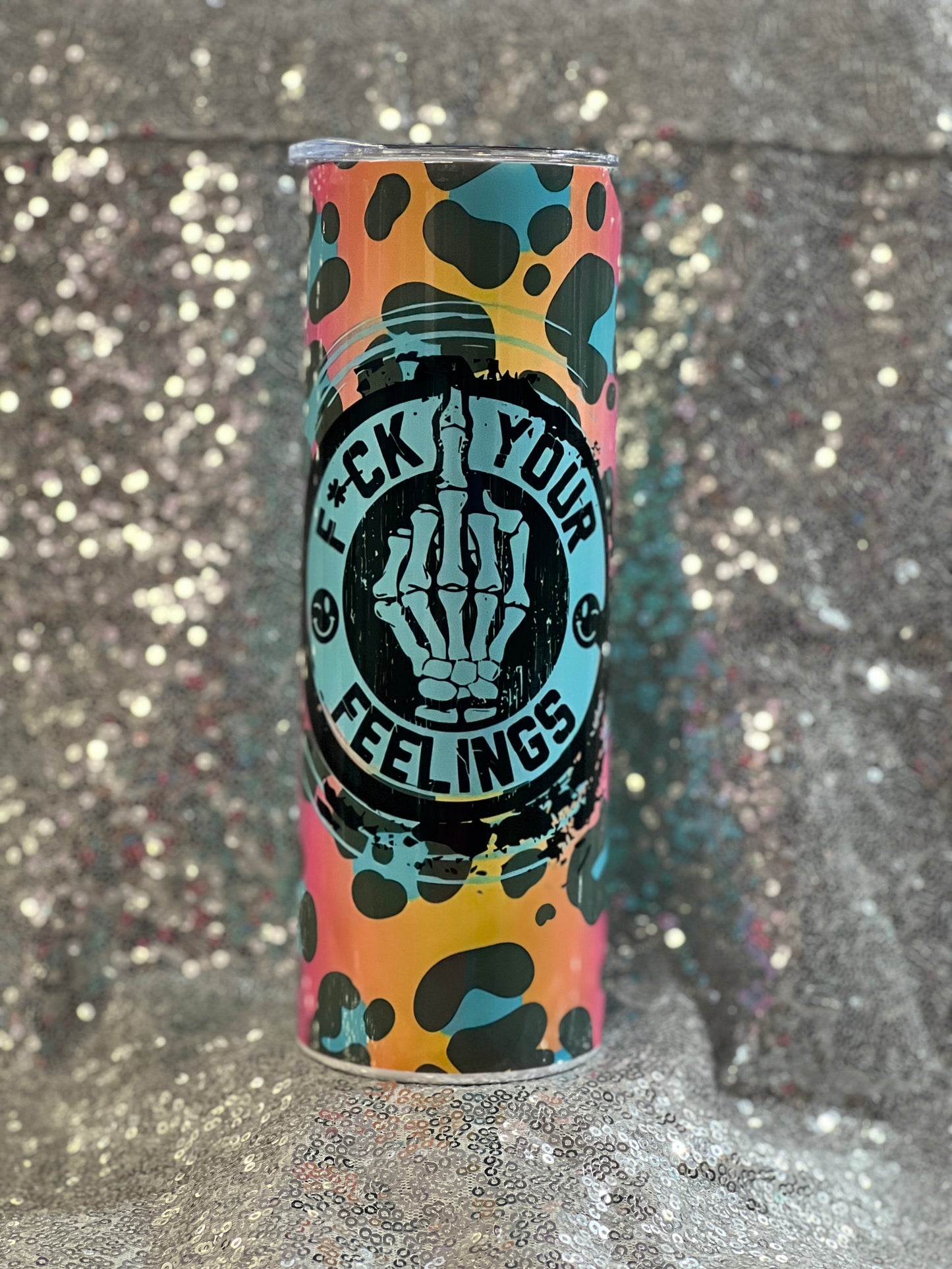 20 oz tumbler - F your feelings