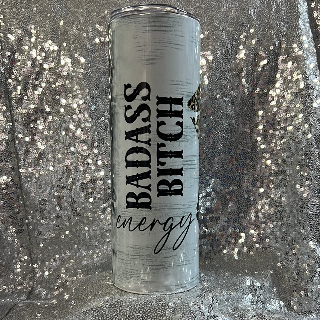 20 oz tumbler - bad*ss b*%ch energy